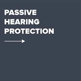 Passive & level dependent hearing protection