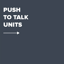 Push to Talk Units